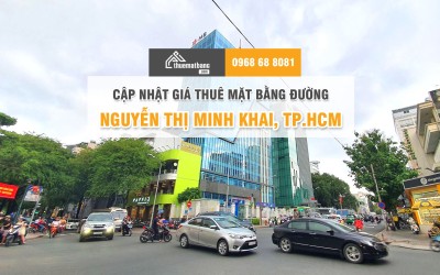 Cập nhật giá thuê mặt bằng đường Nguyễn Thị Minh Khai, TP.HCM