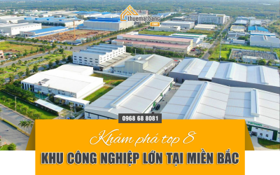 Khám phá top 8 khu công nghiệp lớn tại miền Bắc