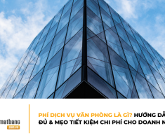Phí dịch vụ văn phòng là gì? Hướng dẫn đầy đủ và mẹo tiết kiệm chi phí cho doanh nghiệp