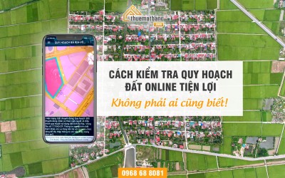 Cách kiểm tra quy hoạch đất online tiện lợi không phải ai cũng biết