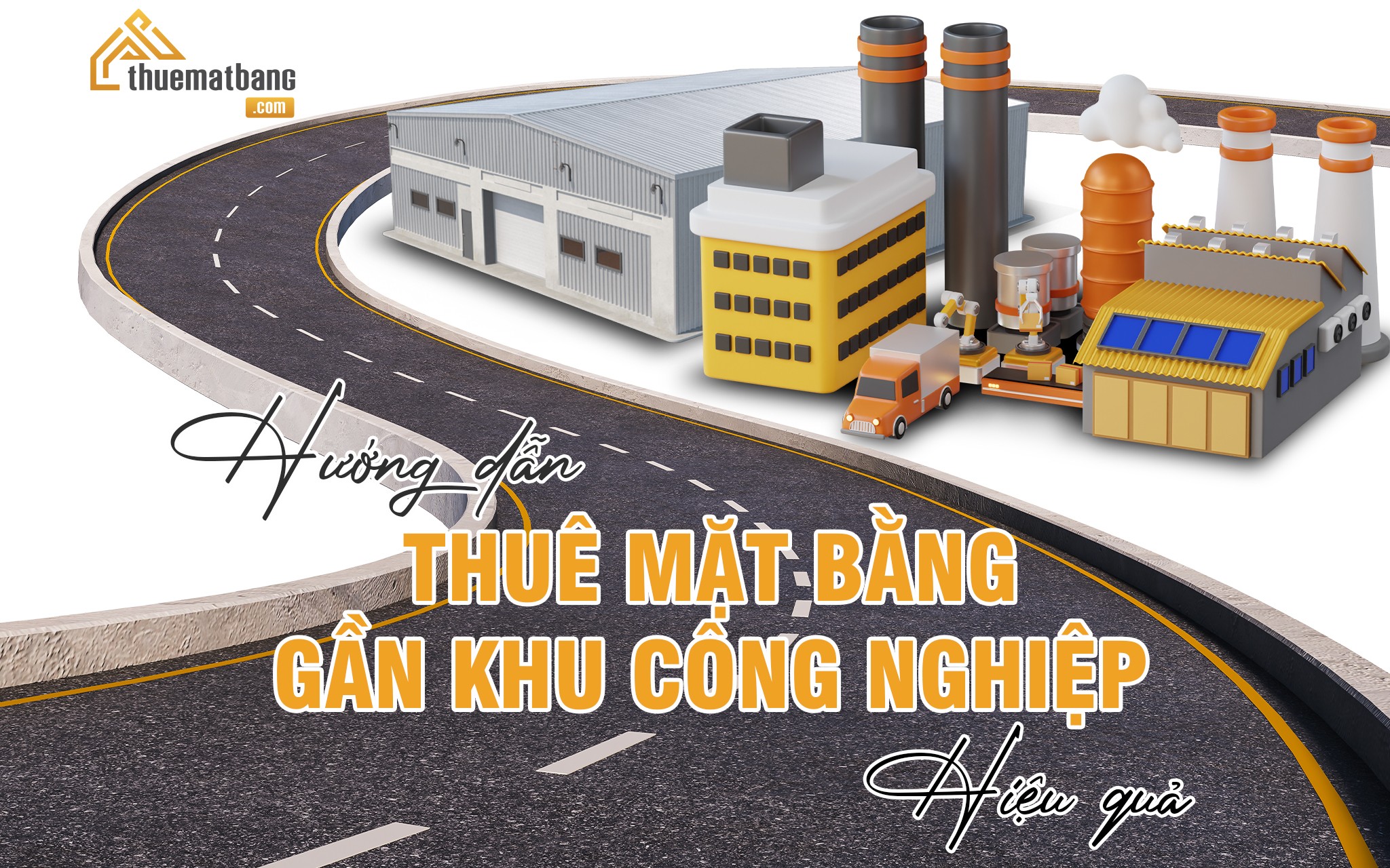   Hướng dẫn thuê mặt bằng gần khu công nghiệp hiệu quả