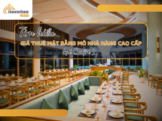 Tìm hiểu giá thuê mặt bằng mở nhà hàng Quận 1