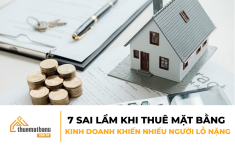 7 Sai lầm khi thuê mặt bằng kinh doanh khiến nhiều người lỗ nặng