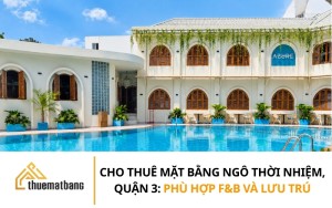 CHO THUÊ MẶT BẰNG NGÔ THỜI NHIỆM, QUẬN 3: PHÙ HỢP NHÀ HÀNG VÀ LƯU TRÚ