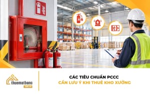Tiêu chuẩn PCCC cần lưu ý khi thuê kho xưởng