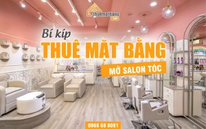 Bí kíp thuê mặt bằng mở salon tóc