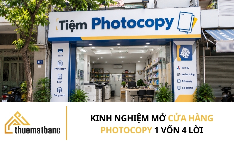 Kinh nghiệm mở cửa hàng photocopy 1 vốn 4 lời