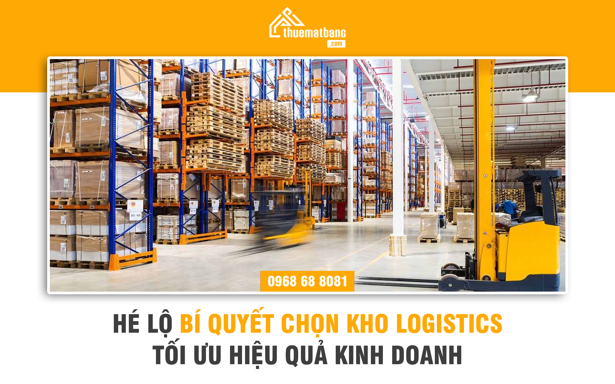 Bí quyết chọn kho Logistics tối ưu hiệu quả kinh doanh