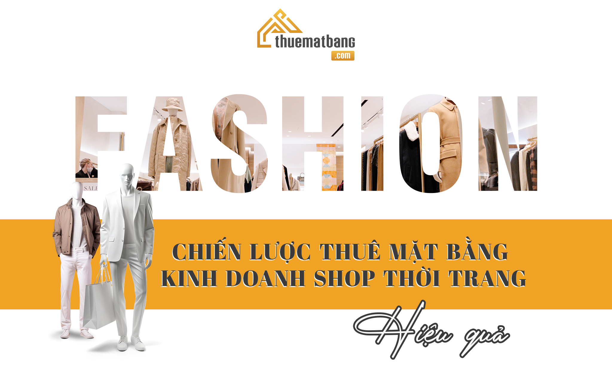 Thuê mặt bằng kinh doanh shop thời trang hiệu quả