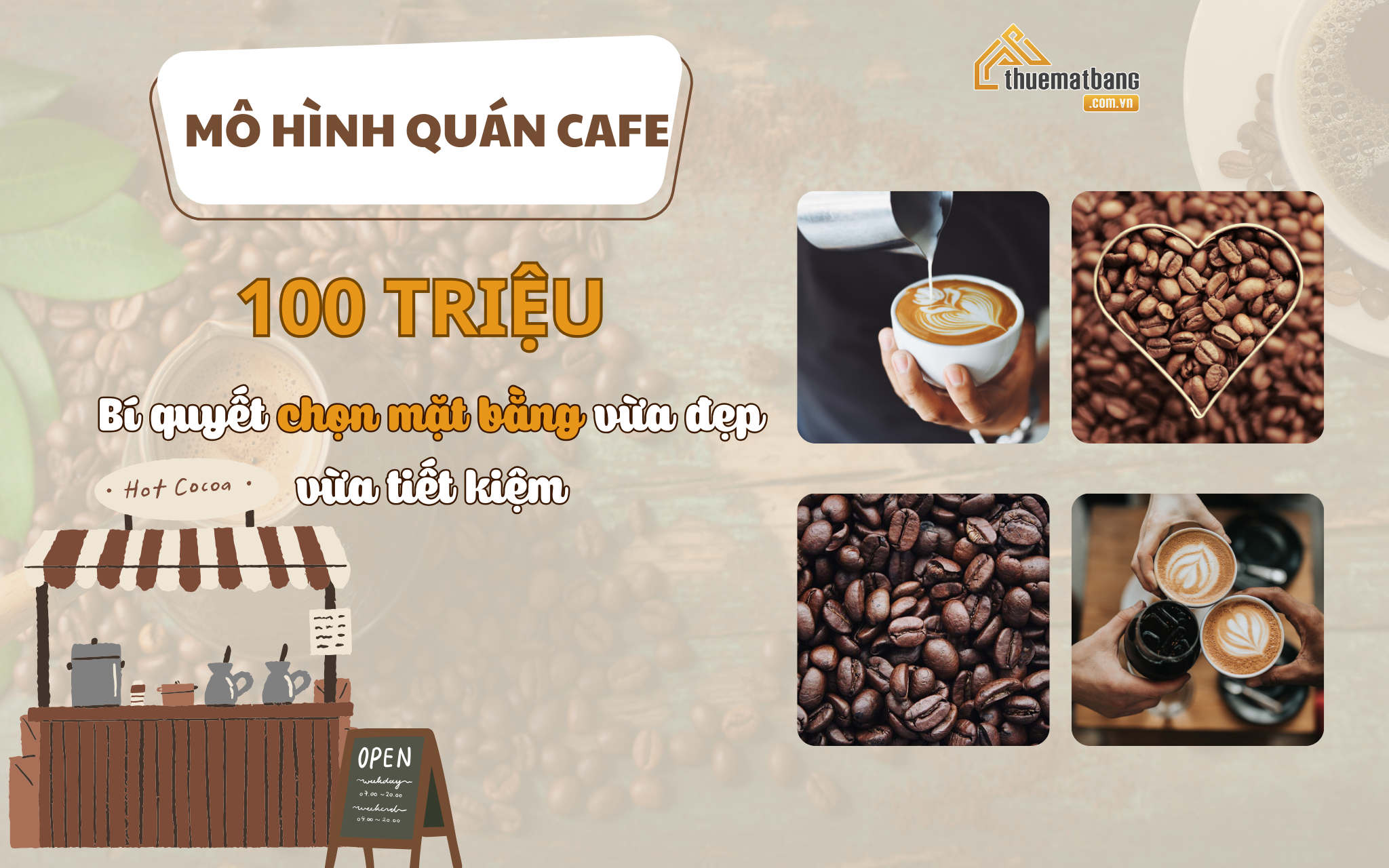 Bí quyết chọn mặt bằng cho mô hình quán cafe 100 triệu