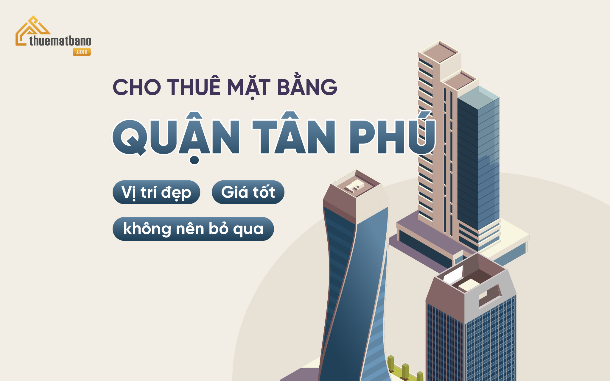 Cho thuê mặt bằng Quận Tân Phú giá tốt, vị trí đẹp không nên bỏ qua