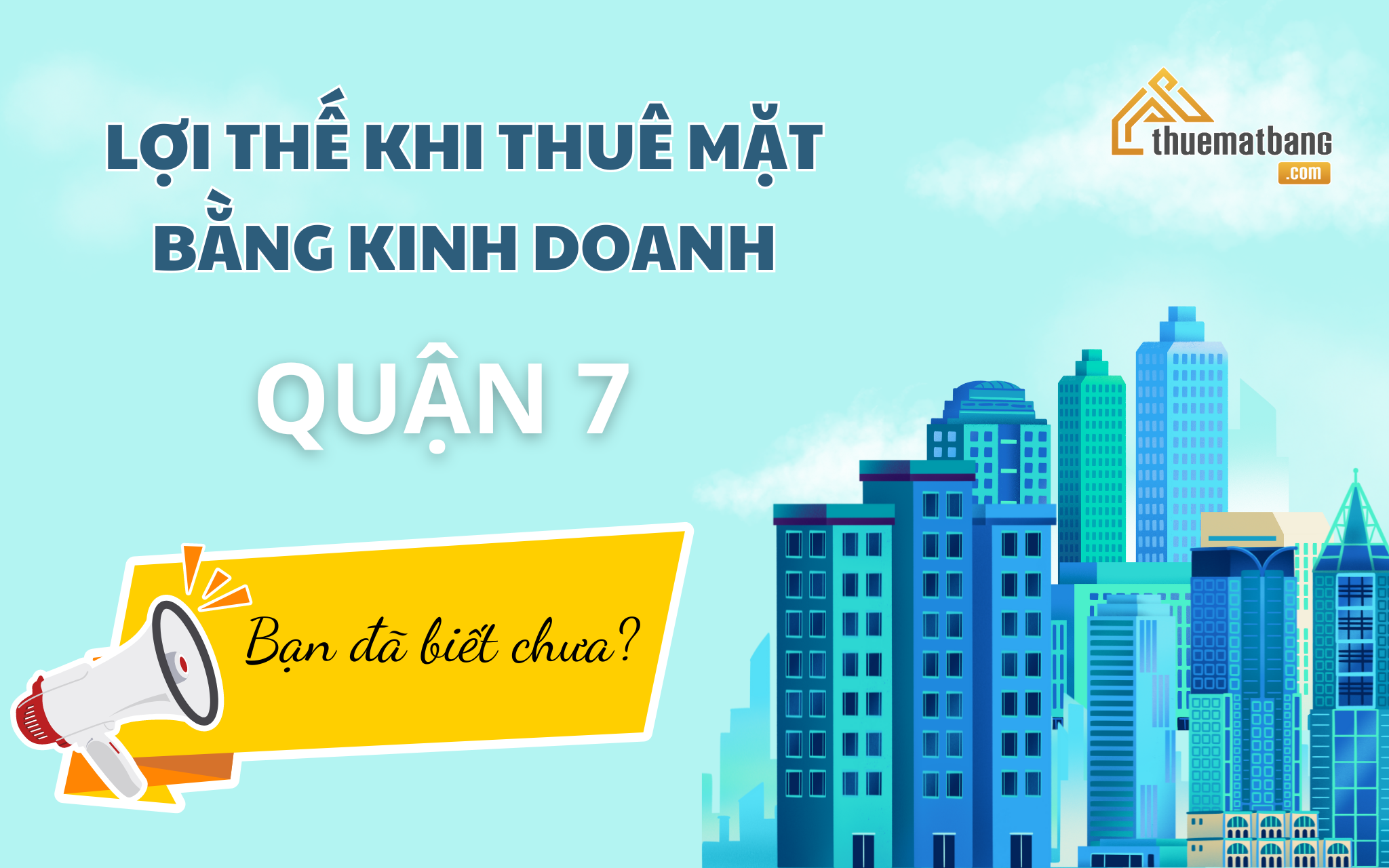 Lợi thế khi thuê mặt bằng kinh doanh quận 7