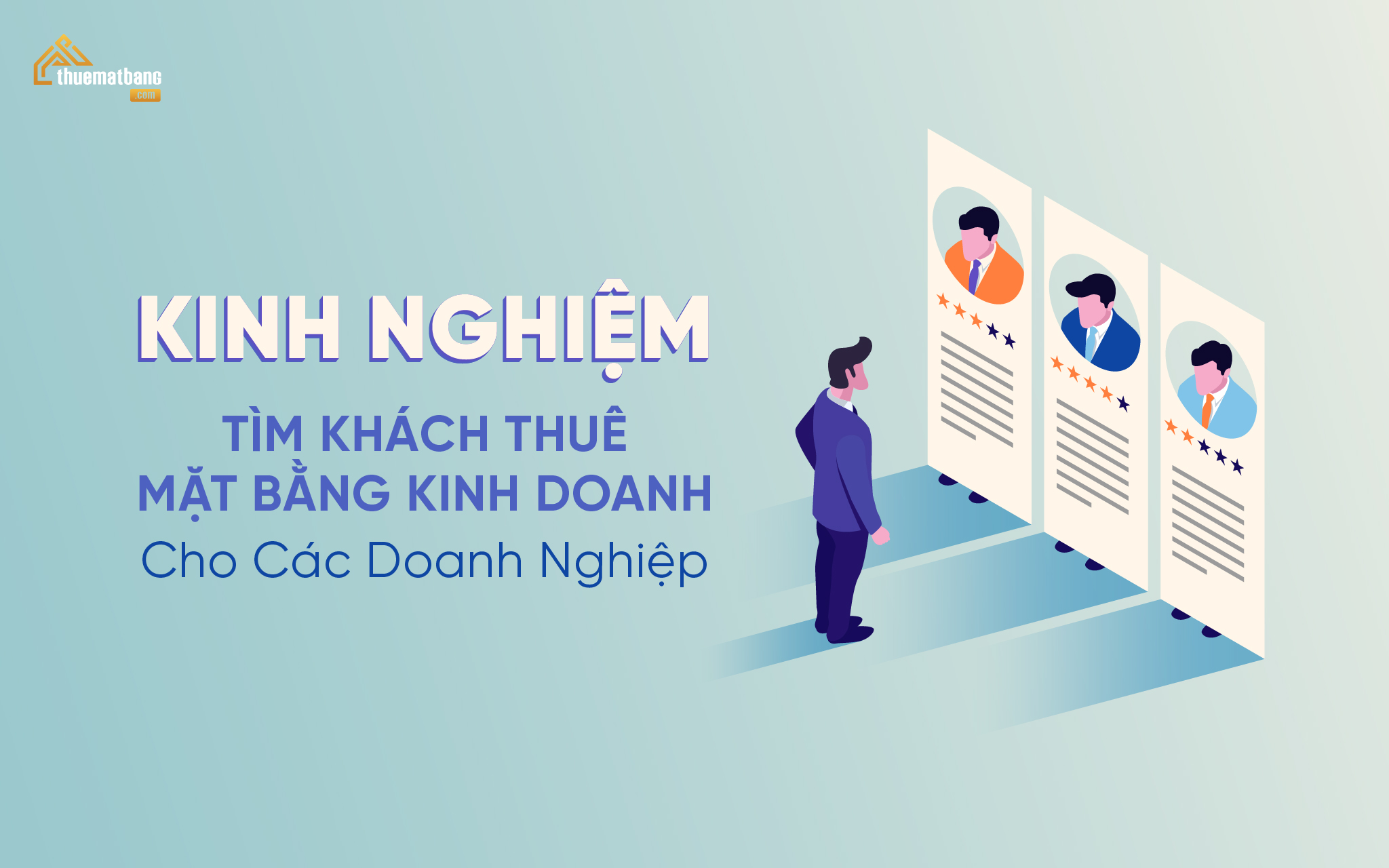 Kinh nghiệm Tìm Khách Thuê Mặt Bằng Kinh Doanh Cho Các Doanh Nghiệp