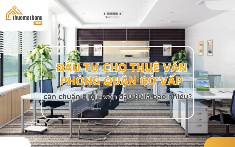 Thuê văn phòng quận Gò Vấp