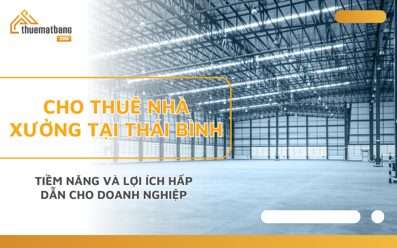 cho thuê nhà xưởng tại Thái Bình