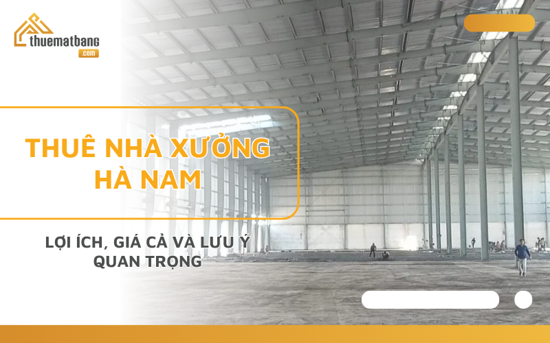 thuê nhà xưởng Hà Nam